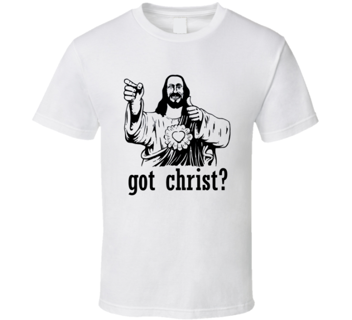 Got Christ? Funny Clerks Ii Popular Movie Cool T Shirt