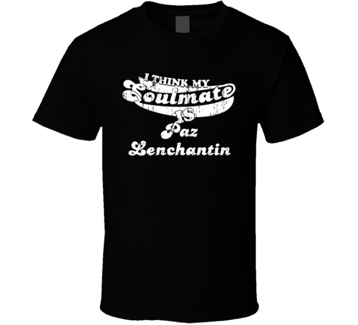 I Think My Soulmate Is Paz Lenchantin Pixies Band Worn Look T Shirt