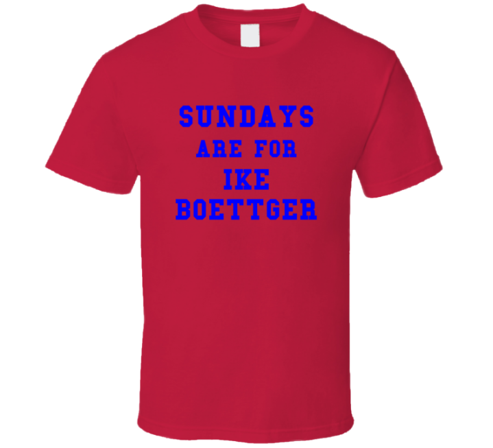 Sundays Are For Ike Boettger Buffalo Football Game Day T Shirt