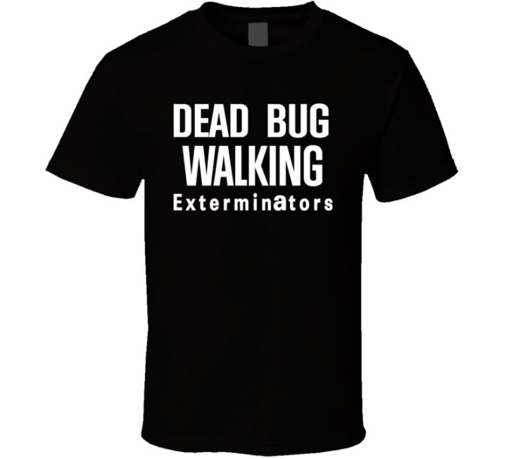 Bob's Burgers Dead Bug Walking Funny Exterminator Van Pun T Shirt