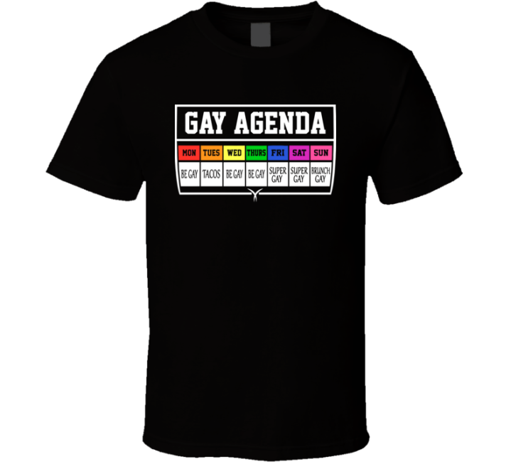 Gay Agenda Days Of The Week Funny Lgbtq T Shirt