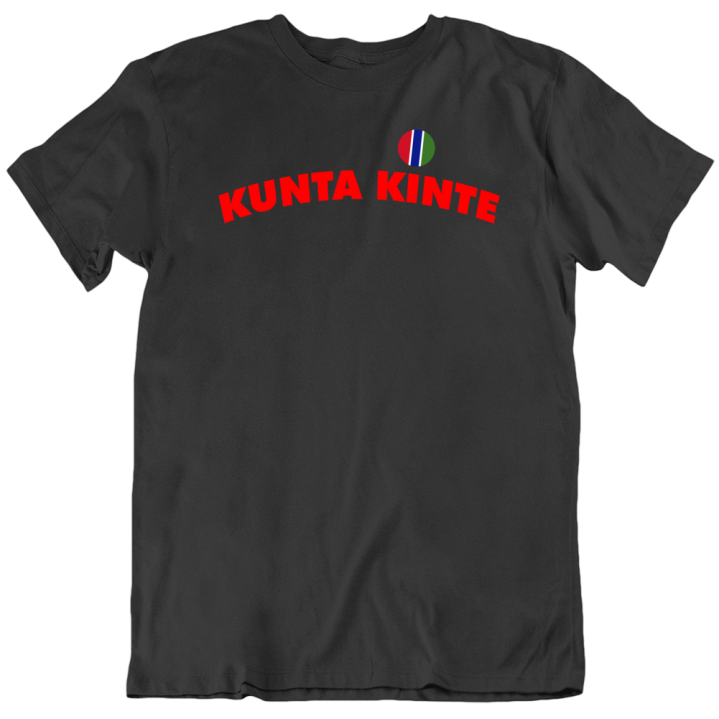 Kunta Kinte Roots Movie Gambia Flag Colin Kaepernick T Shirt