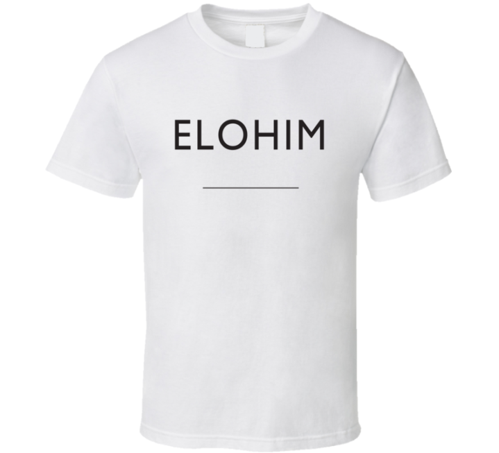 Elohim God Christian Christmas Gift T Shirt