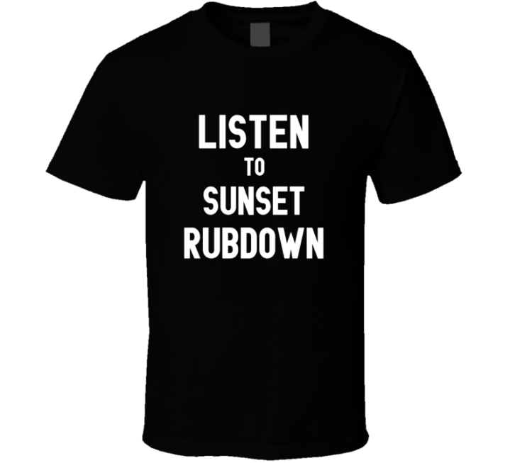 Listen To Sunset Rubdown Rock Music Band T Shirt