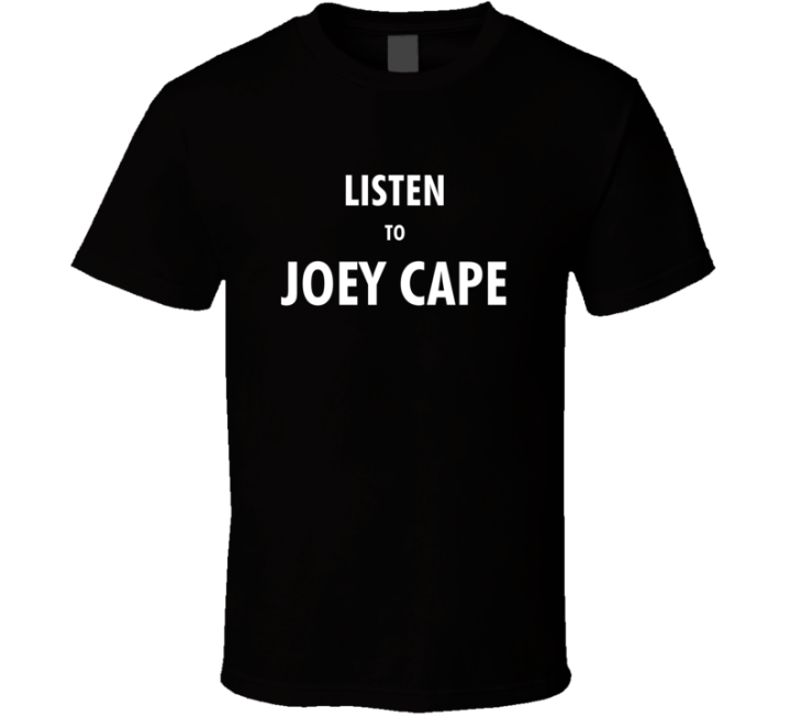 Listen To Joey Cape Best Guitarist Gift T Shirt