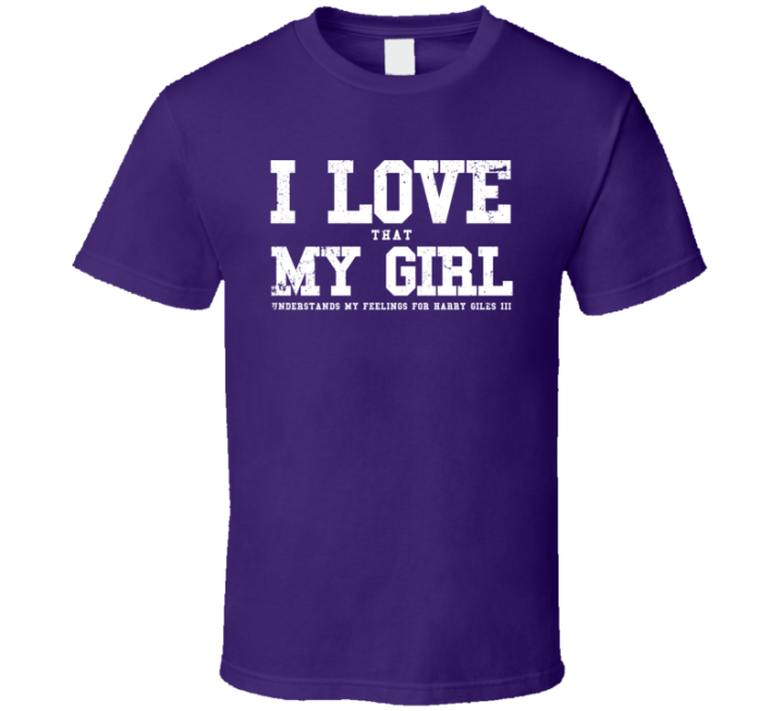 I Love My Girlfriend Harry Giles Iii Sacramento Basketball Finals T Sh