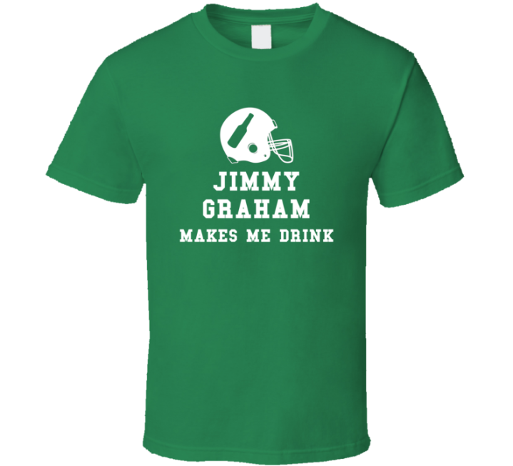 Jimmy Graham Makes Me Drink Green Bay Football Game Day T Shirt