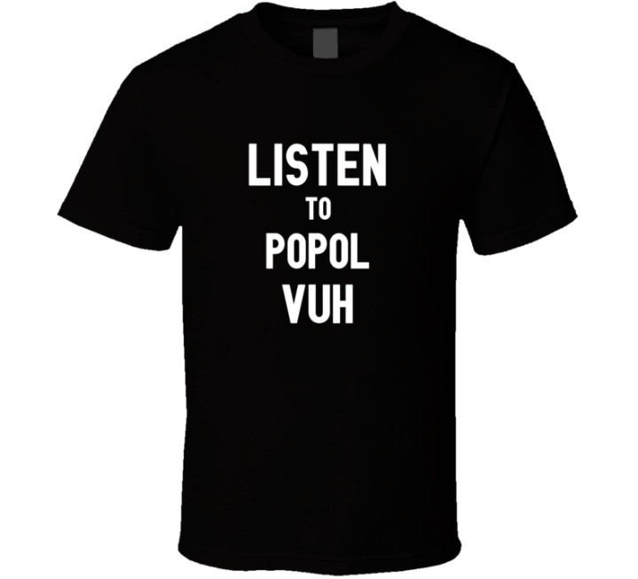 Listen To Popol Vuh Rock Music Band T Shirt