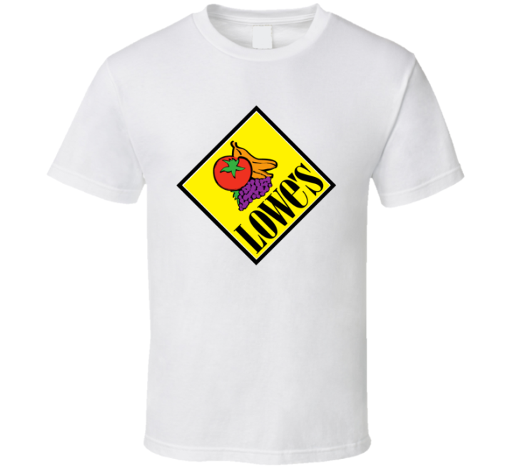 Lowe's Market Grocery Store Best Market Gift T Shirt