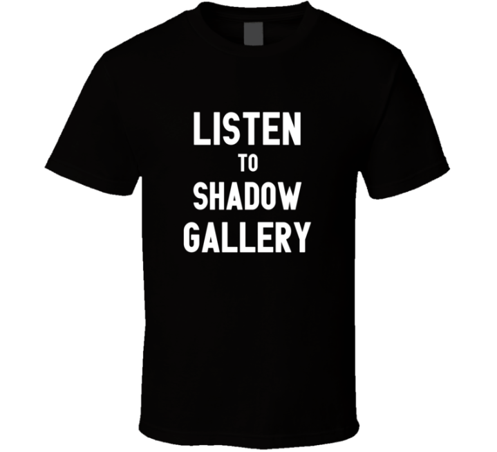 Listen To Shadow Gallery Rock Music Band T Shirt