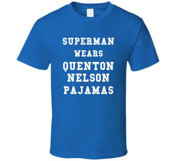 Superman Wears Quenton Nelson Pajamas Indianapolis Football Game Day T