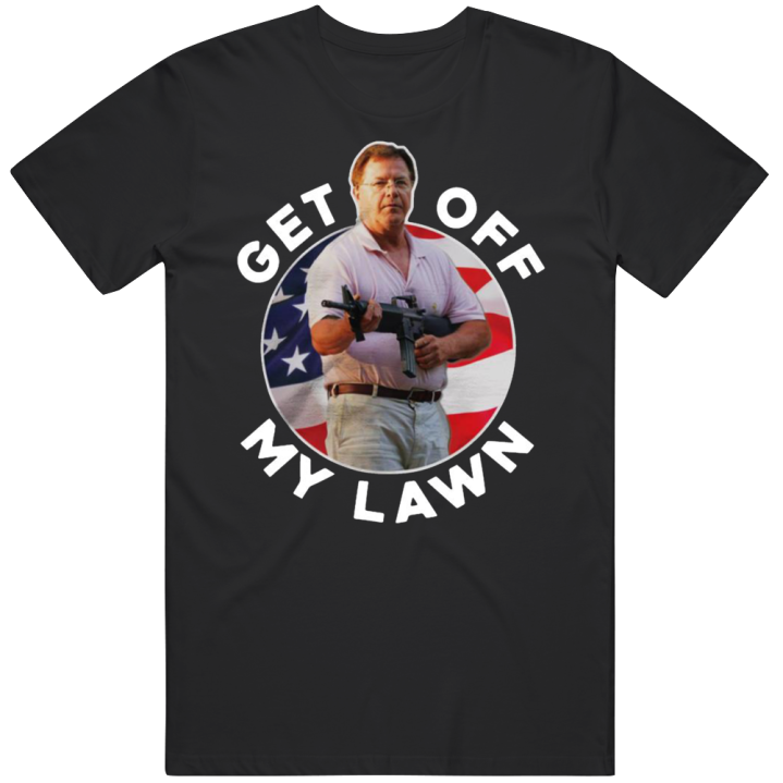 Get Off My Lawn St Louis Couple Mccloskey T Shirt