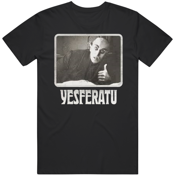 Yesferatu Nosferatu Parody Halloween Horror Meme Gift T Shirt