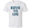 Refuse To Lose Seattle Football Fan T Shirt