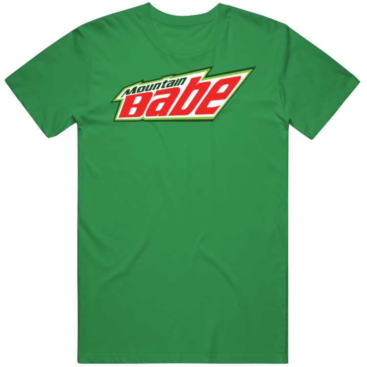 Mountain Babe Mountain Dew Parody Hiking Camping Summer T Shirt