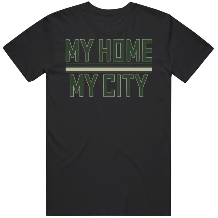 My Home My City Milwaukee Bucks In Finals Champion T Shirt