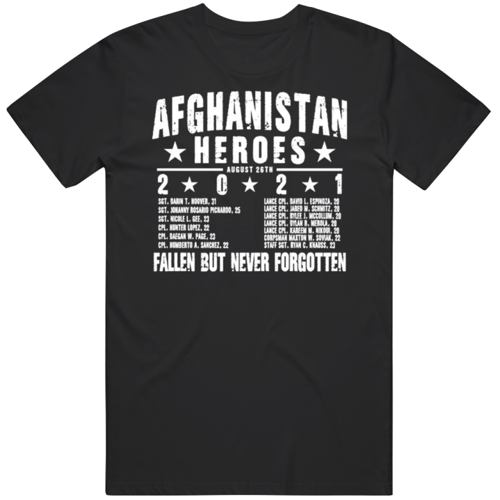 Afghanistan Heroes Fallen But Never Forgotten T Shirt