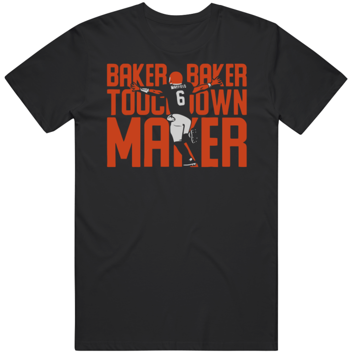 Baker Mayfield Touch Down Maker Cleveland Football T Shirt