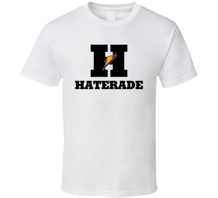 Haterade Gatorade Sports Football Parody Christmas Gift T Shirt