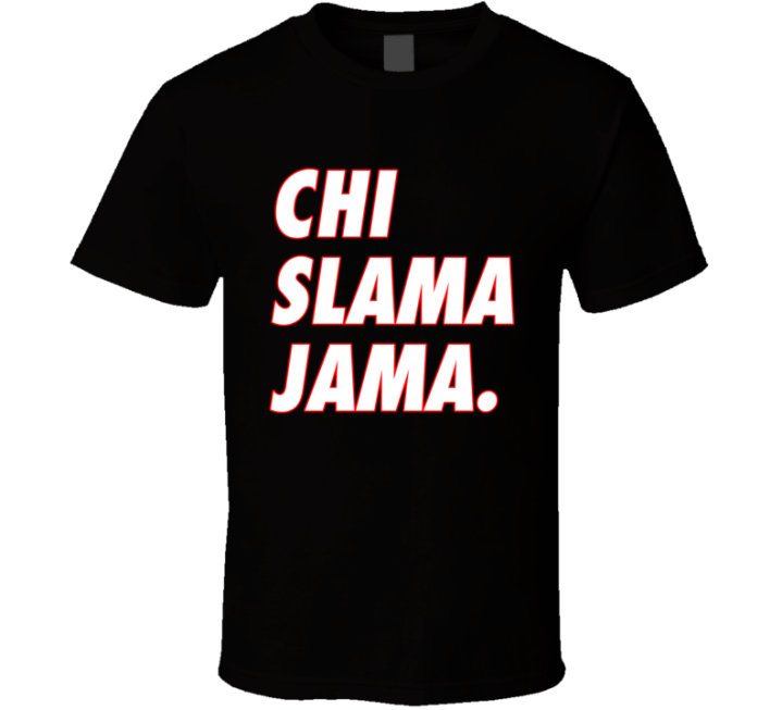 Chi Slama Jama Chicago Bulls Basketball Fan T Shirt