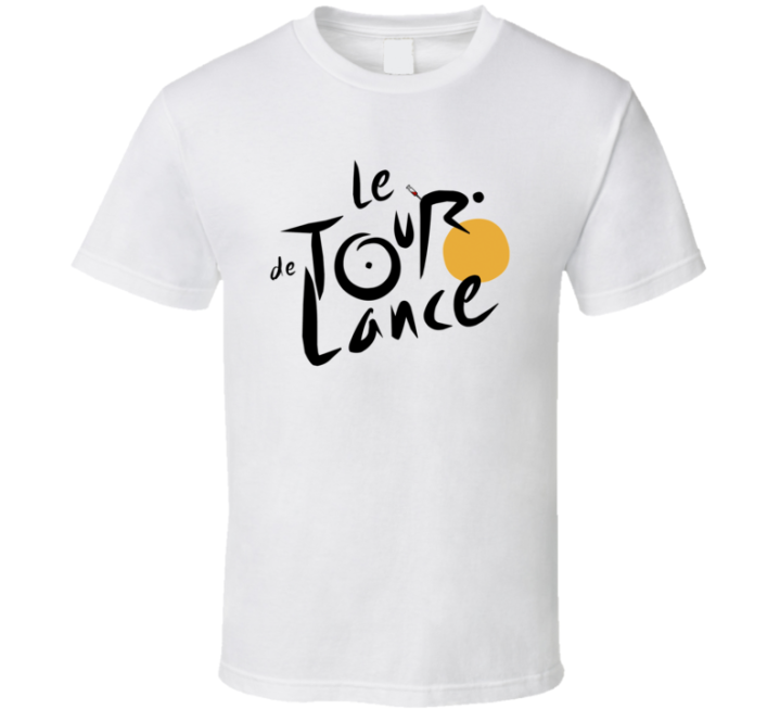 Le Tour De Lance Funny Doping Tour De France T Shirt