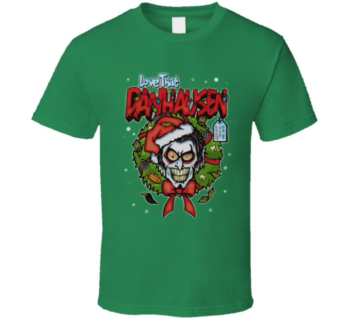 Love That Danhausen Wrestling Christmas Gift T Shirt