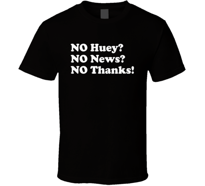 No Huey No News No Thanks Huey Lewis And The News Rock Band Gift T Shi