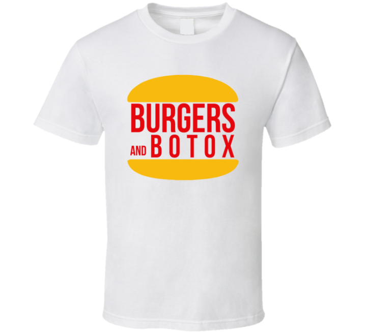 Selling Sunset Burgers And Botox Netflix Real Estate Tv Show T Shirt