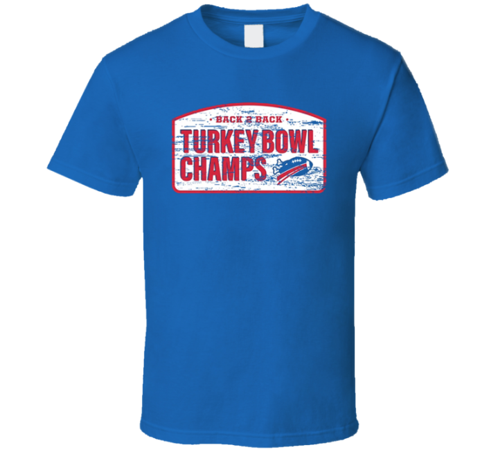 Back 2 Back Turkey Bowl Champs Buffalo Bills Football T Shirt