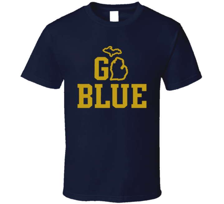 Go Blue University Of Michigan T Shirt