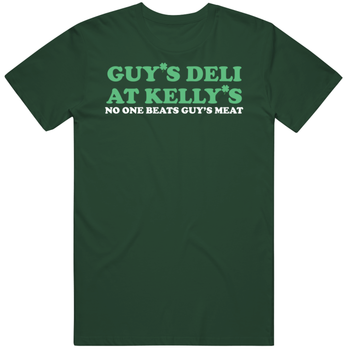 Guy's Deli At Kelly's No One Beats Guy's Meat Guy'