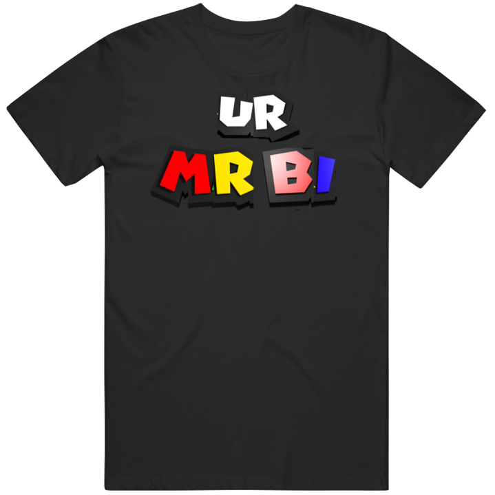 U R Mr Bi Super Mario Meme Bros Movie Christmas Gift T Shirt