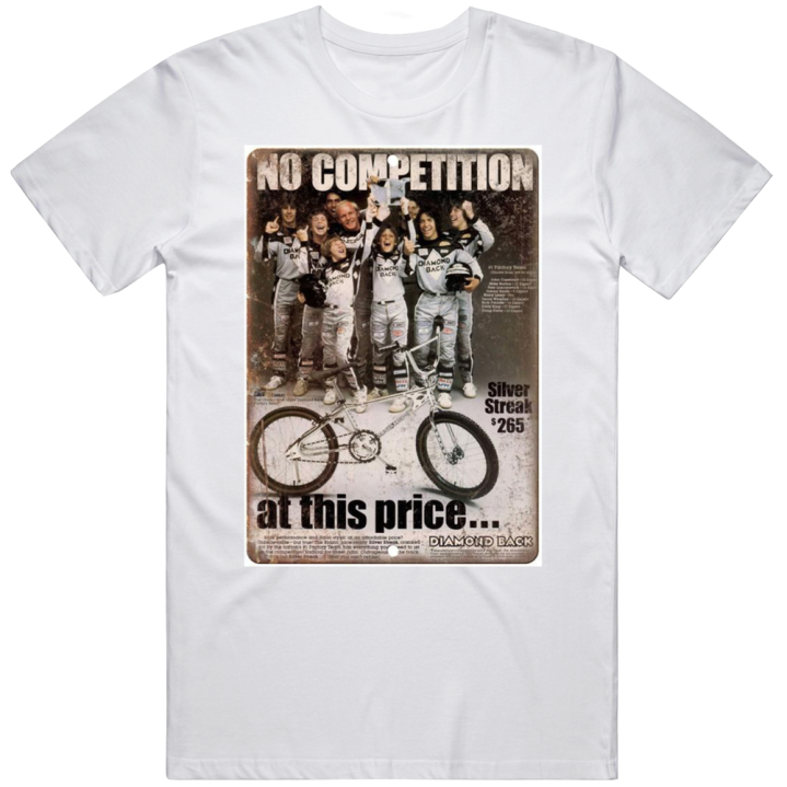 1984 Diamond Back Silver Streak No Competition At This Price T Shirt