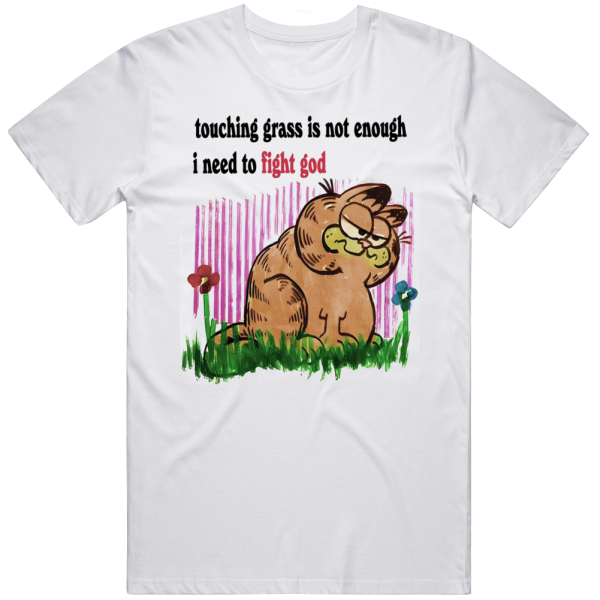 Touching Grass Is Not Enough I Need To Fight God Garfield Christmas Gi