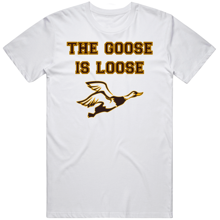 The Goose Is Loose San Diego Padres Baseball World Series T Shirt