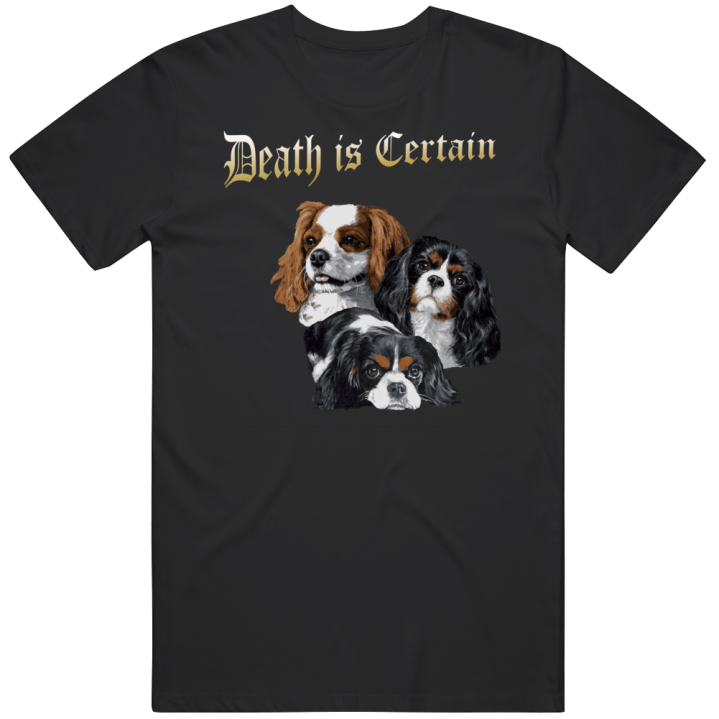 Death Is Certain Dog Lover Pet Christmas Gift T Shirt