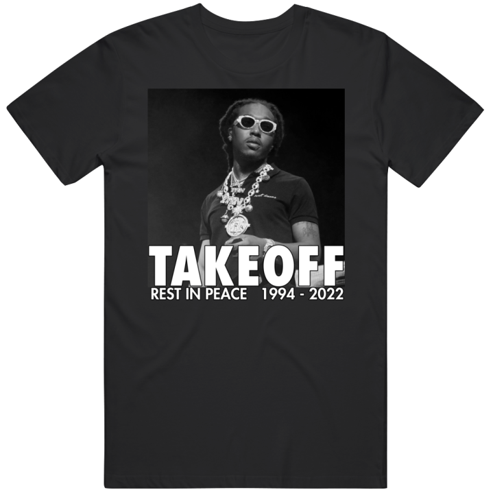 Rest In Peace Takeoff Migo Rip Rap Tribute T Shirt