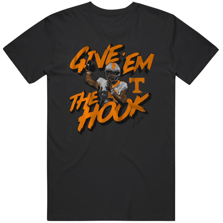 Hendon Hooker Give Em The Hook Tennessee Volunteers Football T Shirt