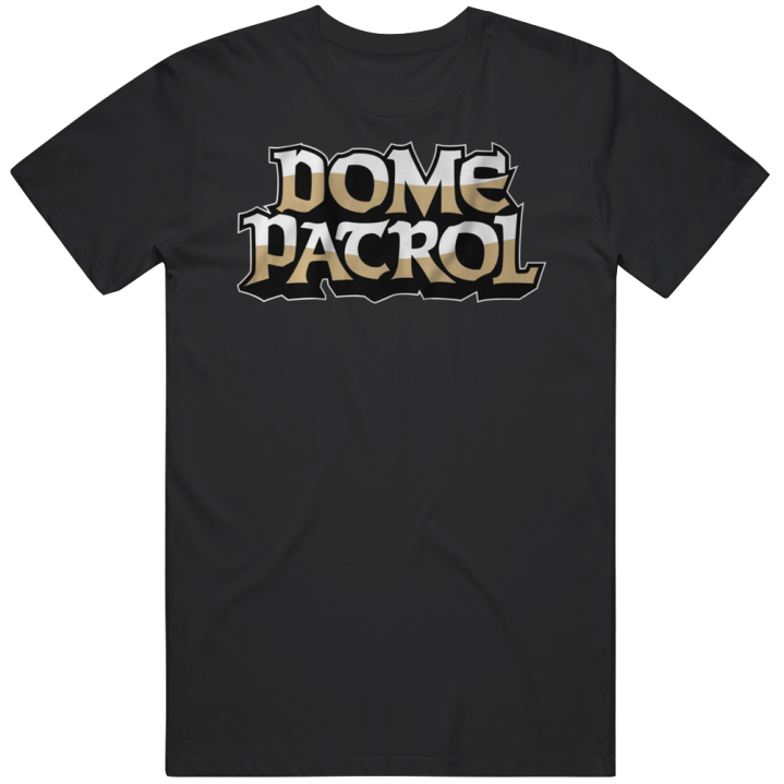 Dome Patrol New Orleans Saints Football T Shirt