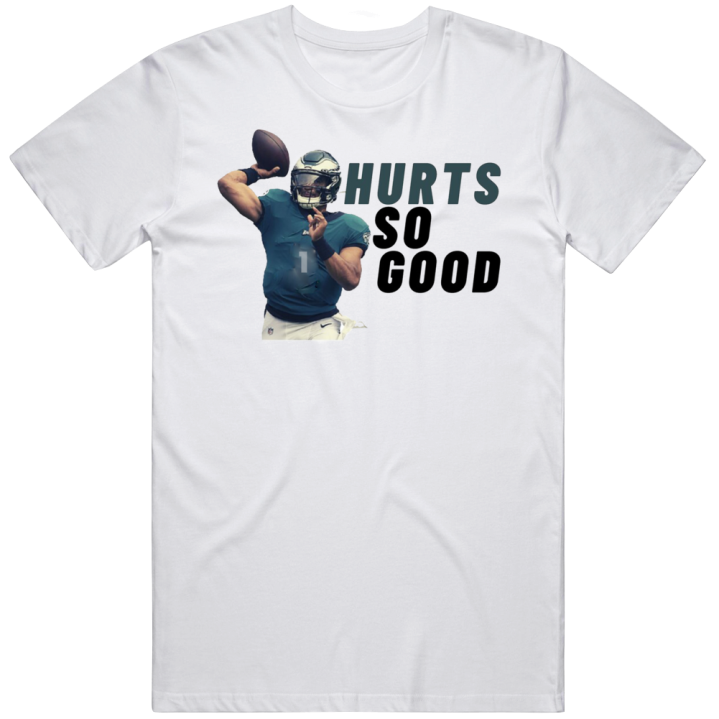 Jalen Hurts So Good Philadelphia Eagles Football T Shirt