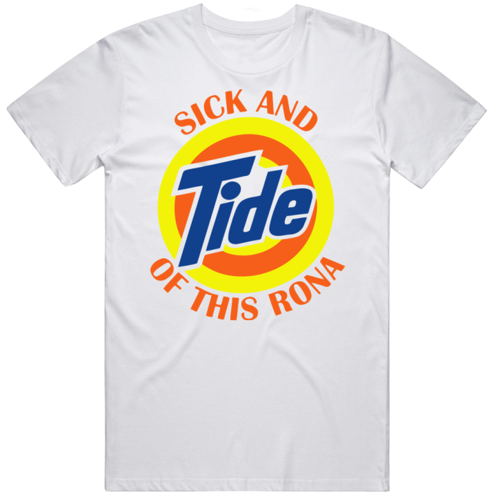 Sick And Tide Of This Rona Christmas Gift T Shirt