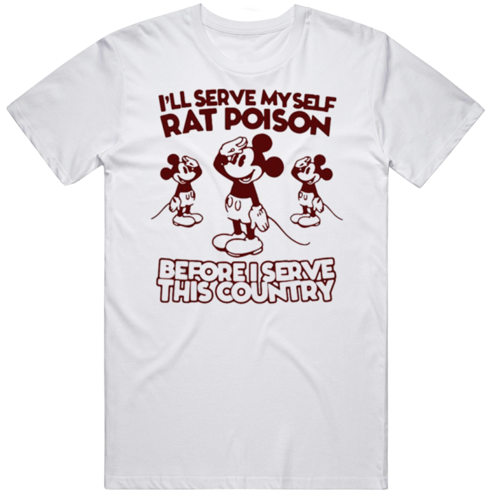 Rat Poison Before Serve Country Mickey Mouse T Shirt