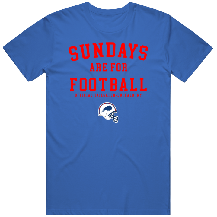 Sundays For Football Tailgater Buffalo Bills T Shirt