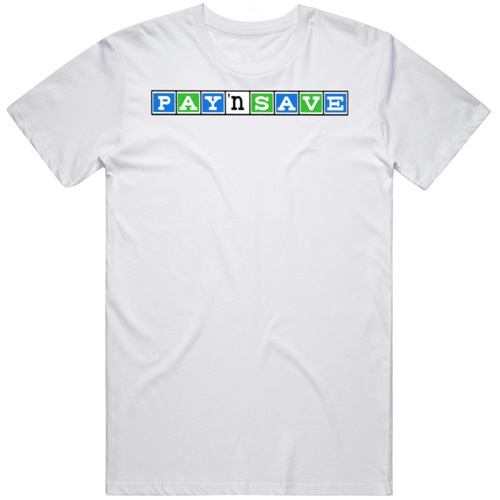 Pay N Save Store Vintage Retro T Shirt