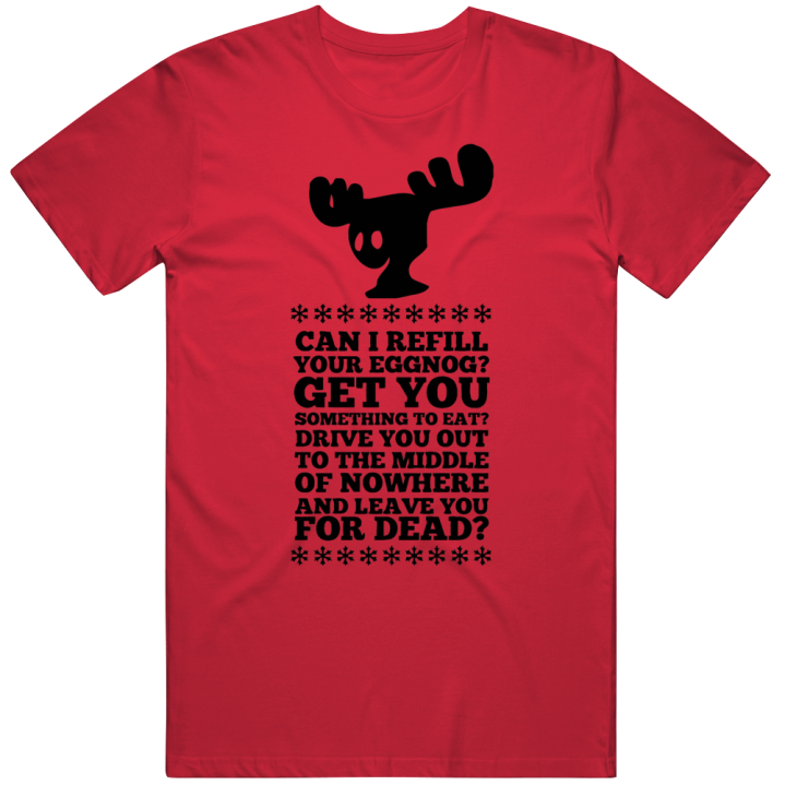 Refill Your Eggnog Leave You For Dead Christmas Gift T Shirt