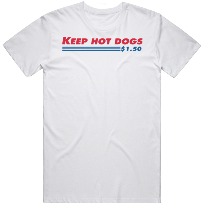 Keep Hot Dogs 150 Costco Gift T Shirt