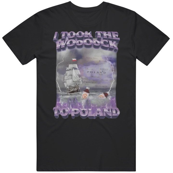 Took The Wock To Poland Meme T Shirt