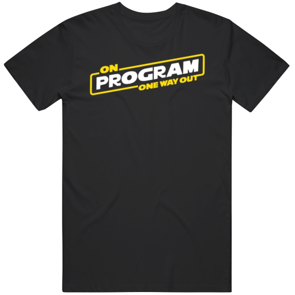 Andor On Program One Way Out Star Wars T Shirt