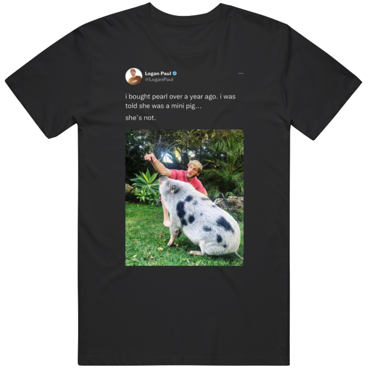 Logan Paul Pearl Pig Tweet T Shirt