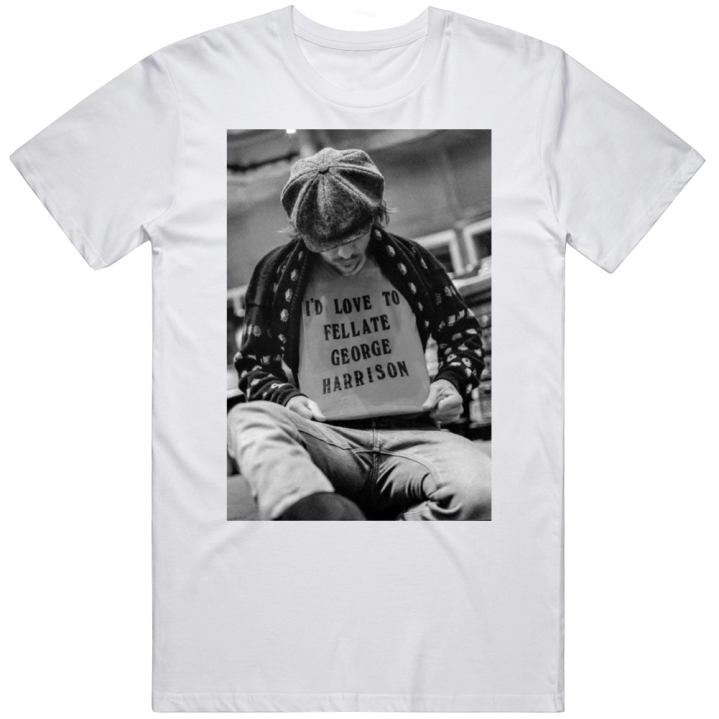 I'd Love To Fellate George Harry Harrison T Shirt